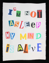 Charger l'image dans la galerie, ZIEGLER T Anonim Letter 3 "I'm Not Asleep My Mind Is Alive" Taylor Swift - Signed mixte media