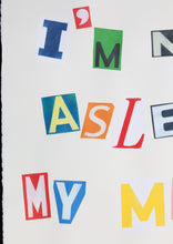 Charger l'image dans la galerie, ZIEGLER T Anonim Letter 3 "I'm Not Asleep My Mind Is Alive" Taylor Swift - Signed mixte media