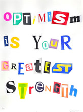 Charger l'image dans la galerie, ZIEGLER T Anonim Letter 2 "Optimism Is Your Greatest Strength" - Signed mixte media