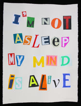 Load image into Gallery viewer, ZIEGLER T Anonim Letter 3 &quot;I&#39;m Not Asleep My Mind Is Alive&quot; Taylor Swift - Signed mixte media

