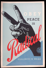 Charger l&#39;image dans la galerie, SHEPARD FAIREY Radical Peace - Signed Offset Lithograph
