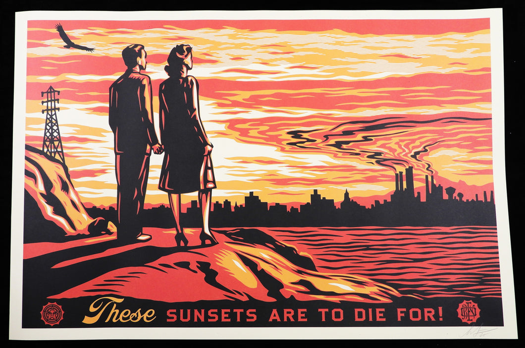SHEPARD FAIREY These Sunsets Are To Die For - Signed Offset Lithograph
