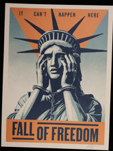 Charger l'image dans la galerie, SHEPARD FAIREY Fall Of Freedom - It Can't Happen Here 2026 - Signed Offset Lithograph
