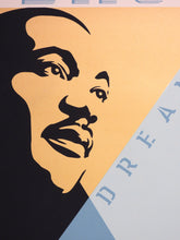Load image into Gallery viewer, SHEPARD FAIREY Dream Of Peace Martin Luther King Jr 2026 - Signed Large Screenprint (Copie)

