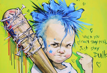 Charger l&#39;image dans la galerie, LORA ZOMBIE If You Can&#39;t Stay Punk, Just Stay Punk - print
