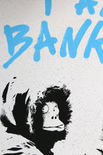Charger l&#39;image dans la galerie, TCHEWY22 I Am Banksy (light Blue) - signed screenprint
