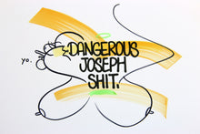 Load image into Gallery viewer, RIME Dangerous Joseph Shit - drawing on book
