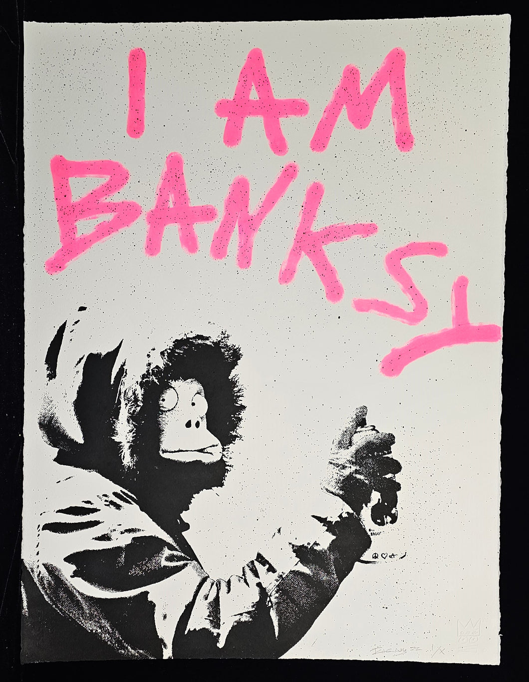 TCHEWY22 I Am Banksy (fluo pink) - signed screenprint